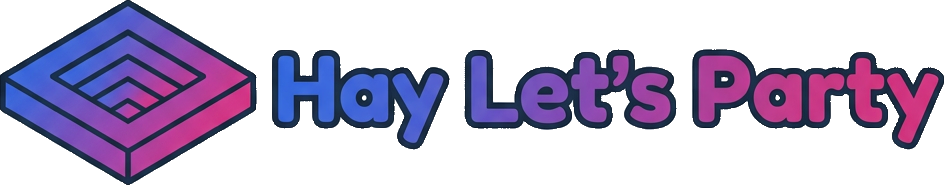 Hay Let's Party